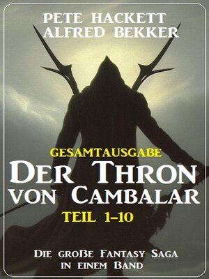 cover image of Gesamtausgabe Der Thron von Cambalar Teil 1-10